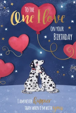 Birthday Card To The One I Love, Dalmatians And Balloons, Greeting Card By Wishing Well Studios - 6x9ins