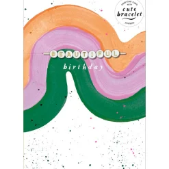 Hotchpotch Cute Birthday Card With Detachable 'Swiftie'- Inspired Bracelet Spelling Out 'Beautiful'