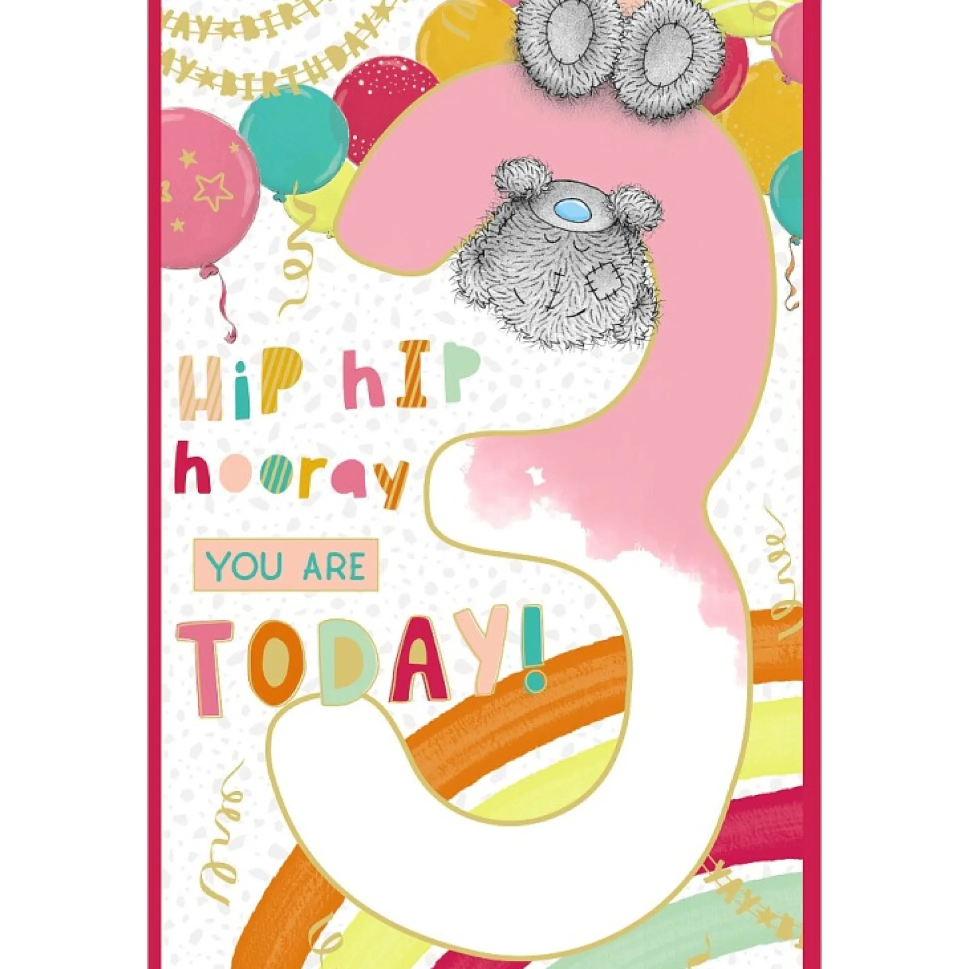 Me to You Tatty Teddy Age 3 Birthday Card, Hip Hip Hooray! - Official Collection