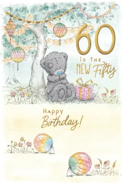 Me to You Tatty Teddy Cute 60th Birthday Card, 60 Is The New Fifty - 6 x 9"