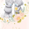 Me to You Tatty Teddy Cute Engagement Card With Gold Foil Detail 4x8 inches