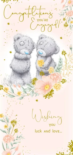 Me to You Tatty Teddy Cute Engagement Card With Gold Foil Detail 4x8 inches
