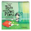The Truth About Dog People - Humorous 2026 Hanging Wall Calendar For Dog Lovers by Jo Renfro, Blue Mountain Arts Collection